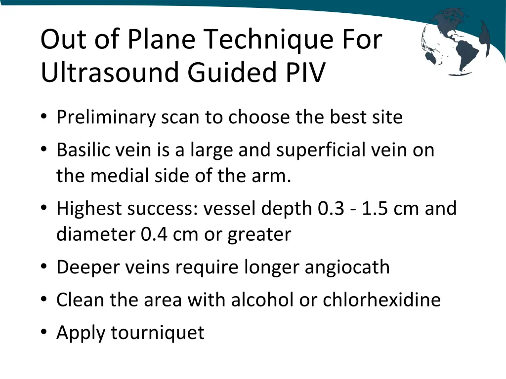 out of plane technique for ultrasound guided piv