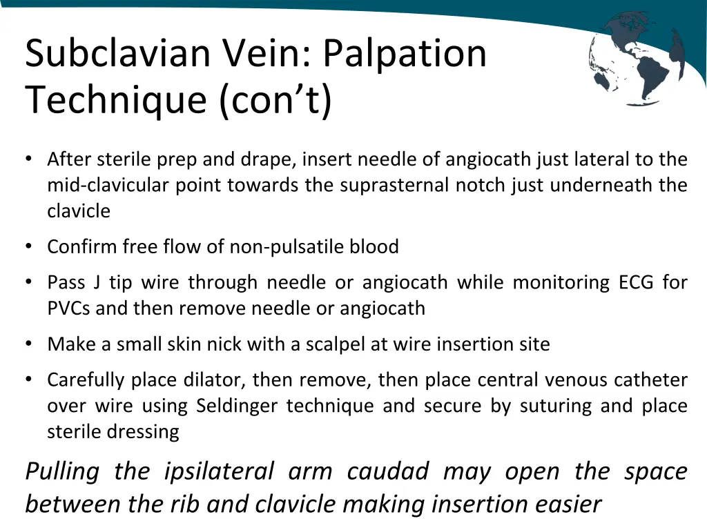 subclavian vein palpation technique con t