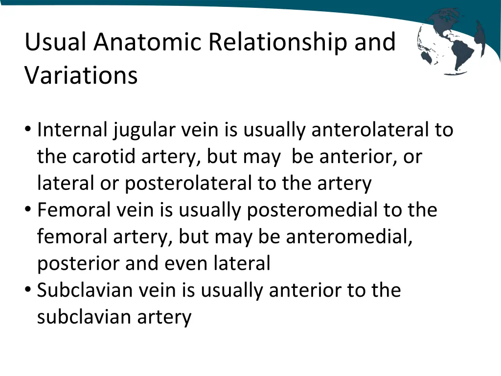 usual anatomic relationship and variations