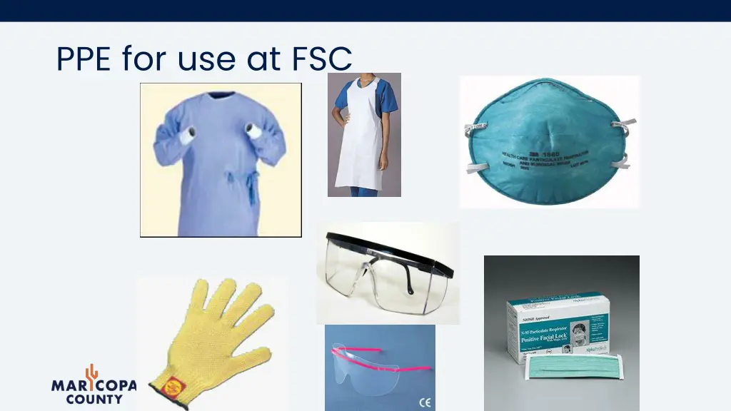 ppe for use at fsc