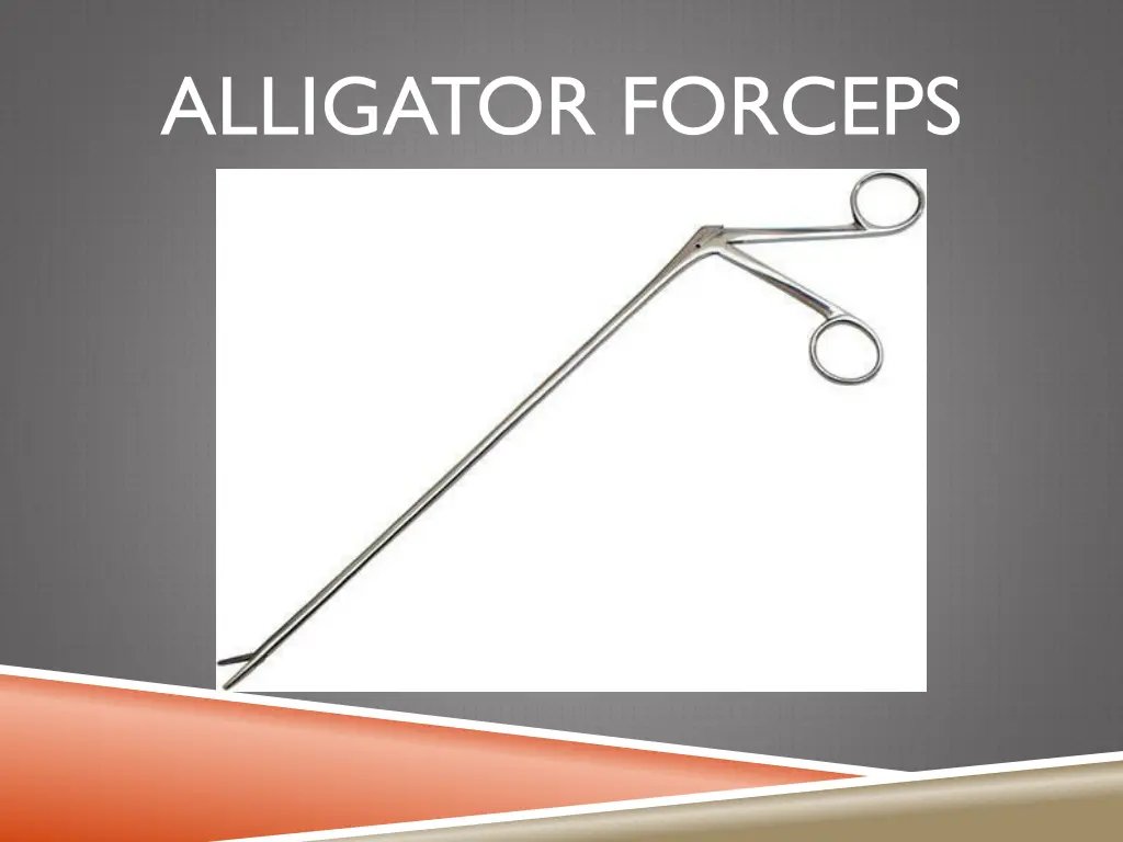 alligator forceps