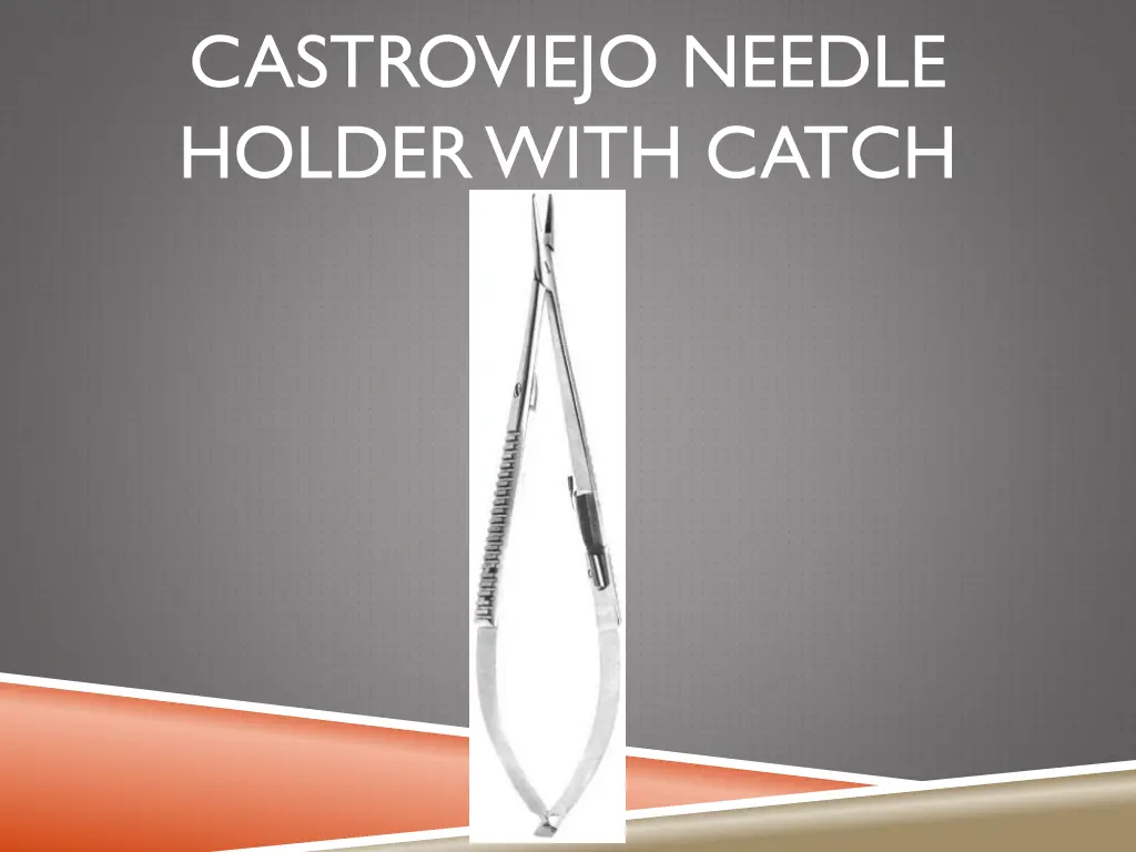 castroviejo needle holder with catch