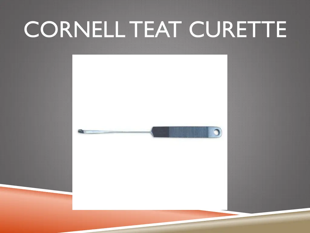 cornell teat curette