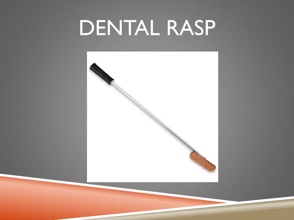 dental rasp