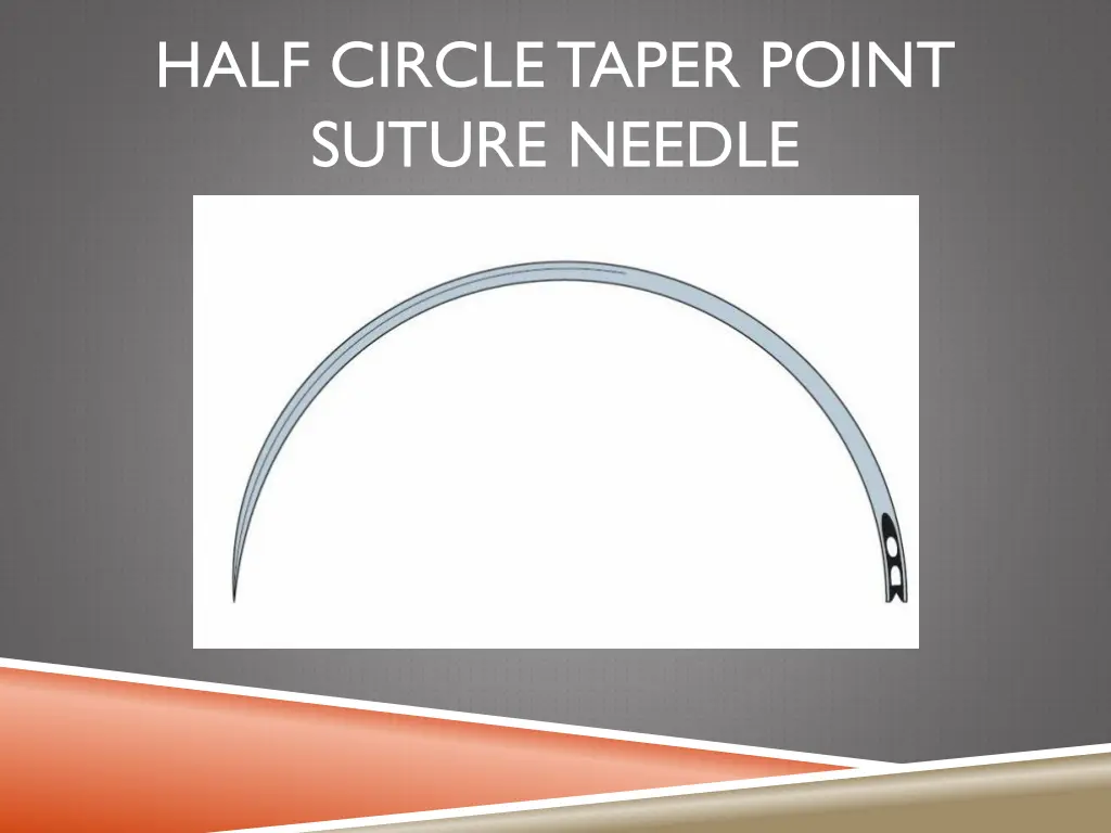 half circle taper point suture needle