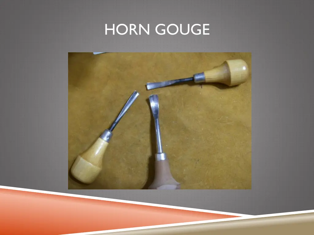 horn gouge