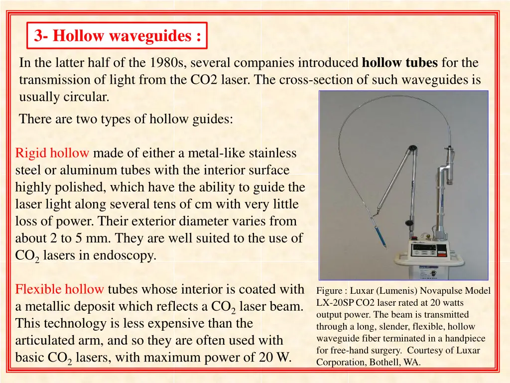 3 hollow waveguides