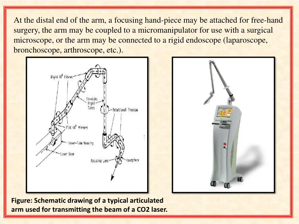 at the distal end of the arm a focusing hand