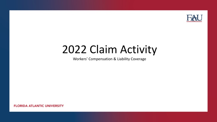 2022 claim activity workers compensation