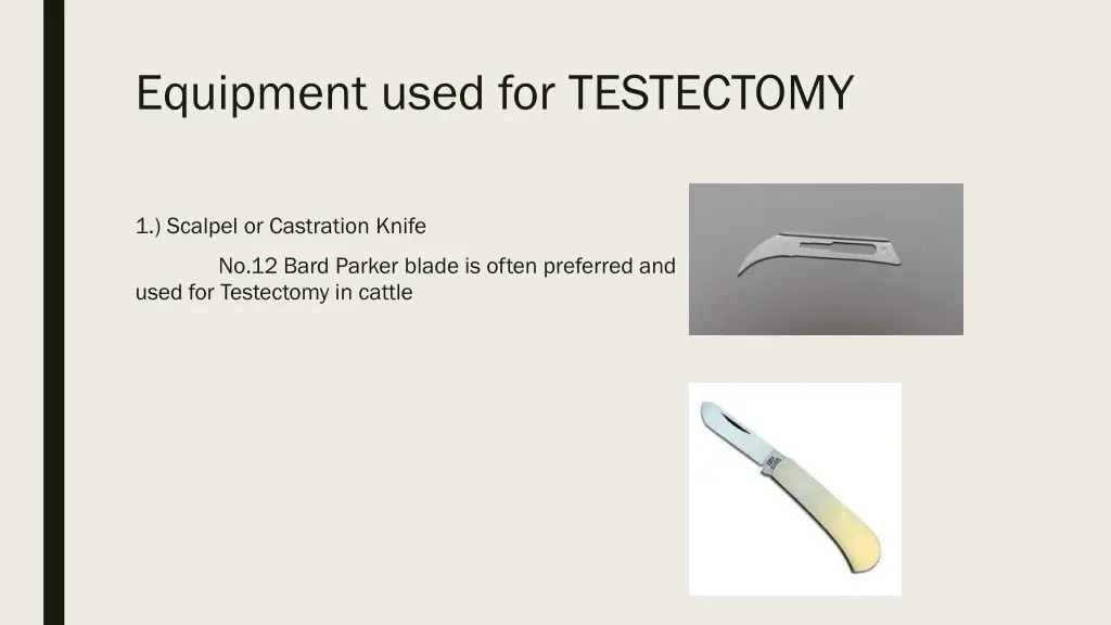 equipment used for testectomy