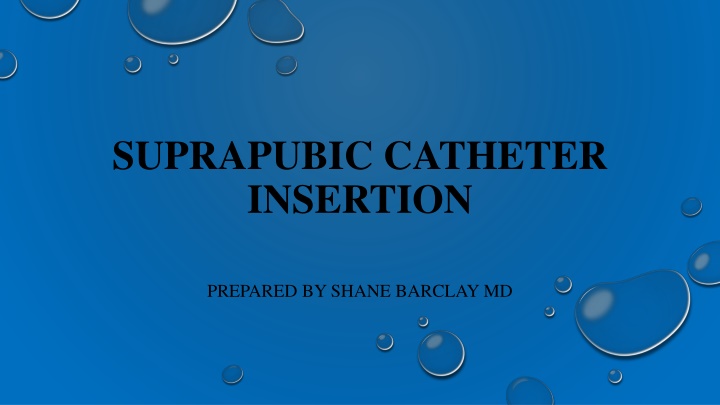 suprapubic catheter insertion