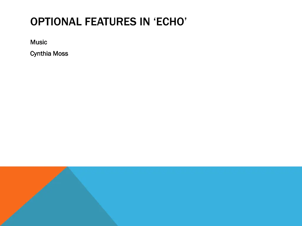 optional features in echo