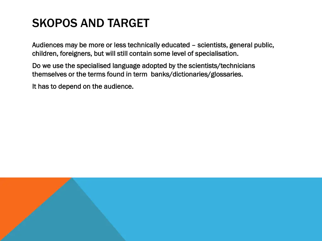 skopos and target