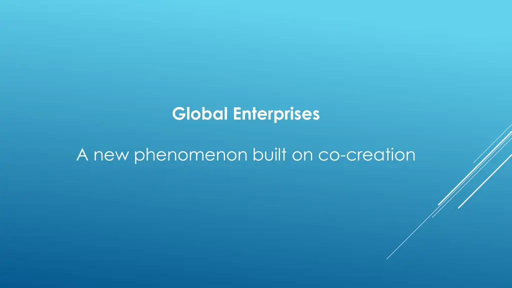 global enterprises a new phenomenon built