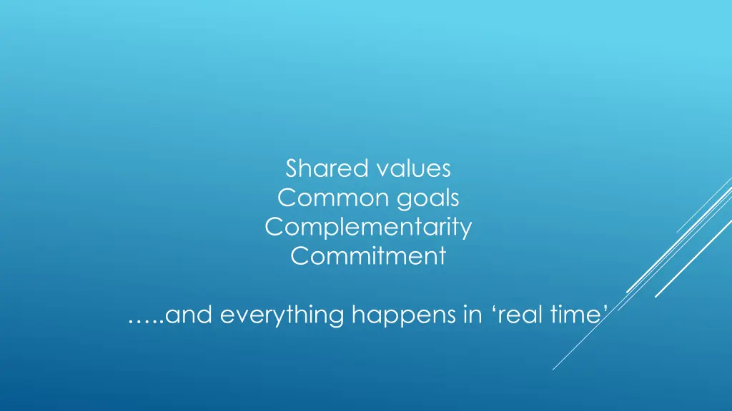 shared values common goals complementarity