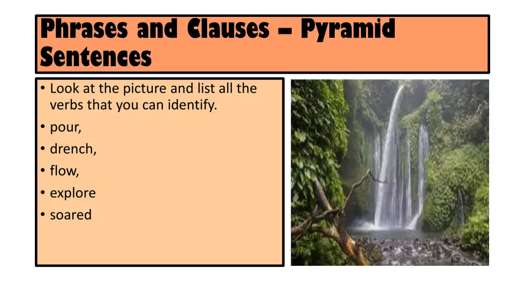 phrases and clauses pyramid sentences look 1