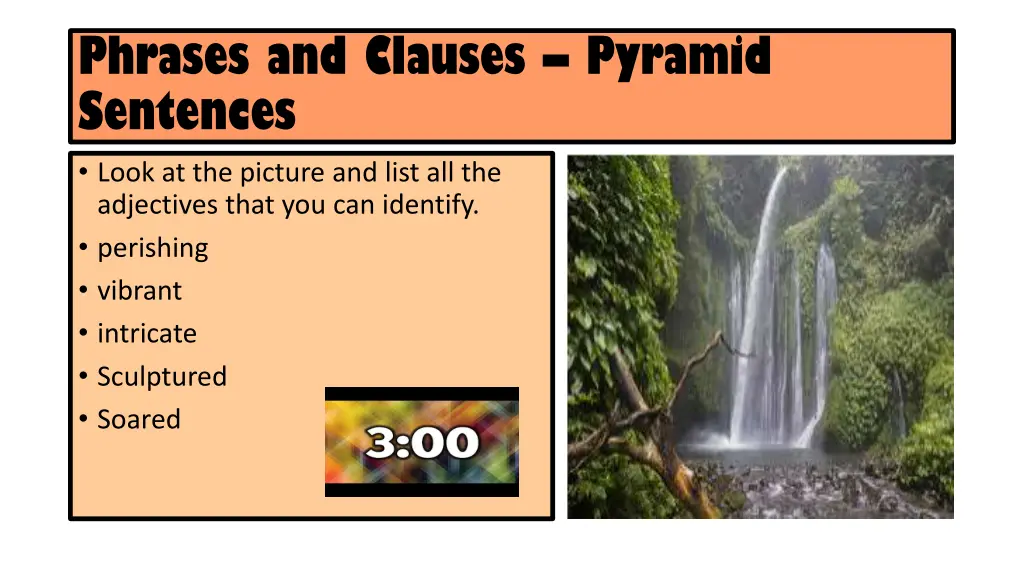 phrases and clauses pyramid sentences look 2