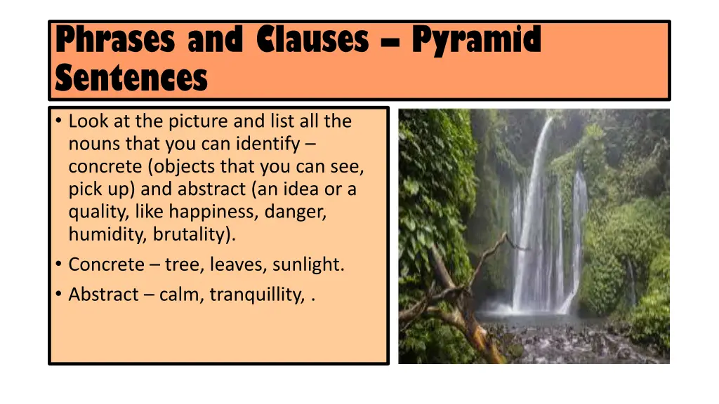 phrases and clauses pyramid sentences look