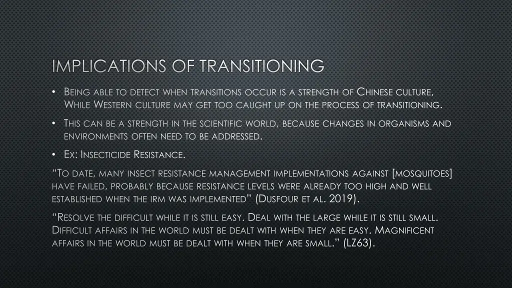 implications of transitioning