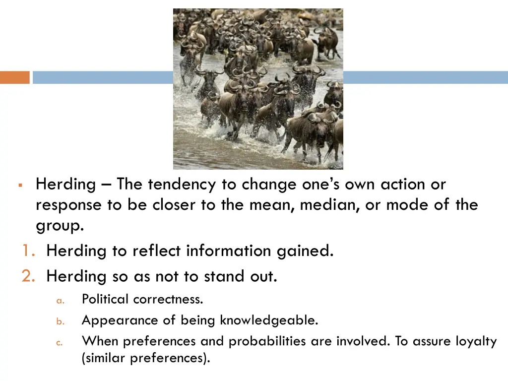 herding the tendency to change one s own action