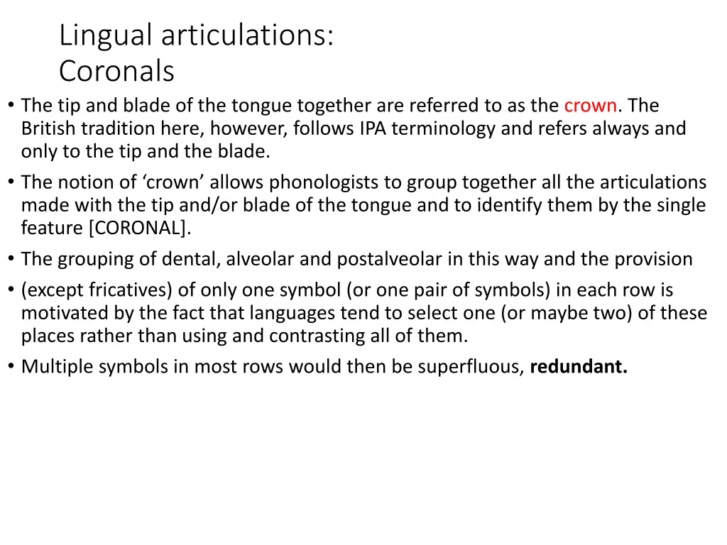 lingual articulations coronals the tip and blade