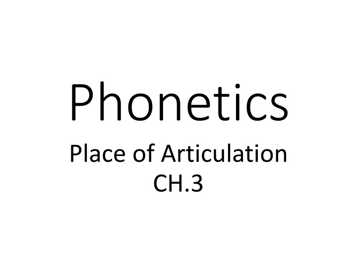 phonetics place of articulation ch 3