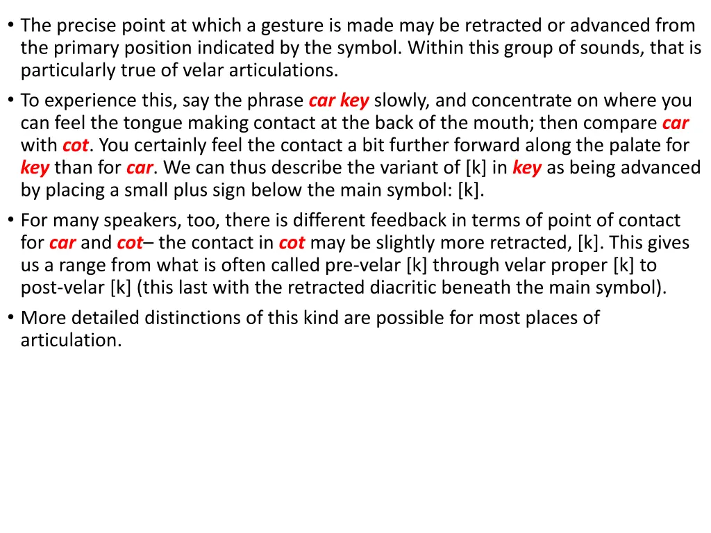 the precise point at which a gesture is made