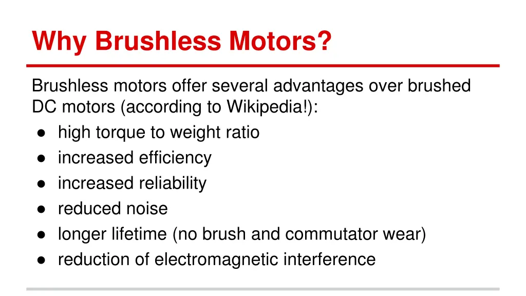 why brushless motors