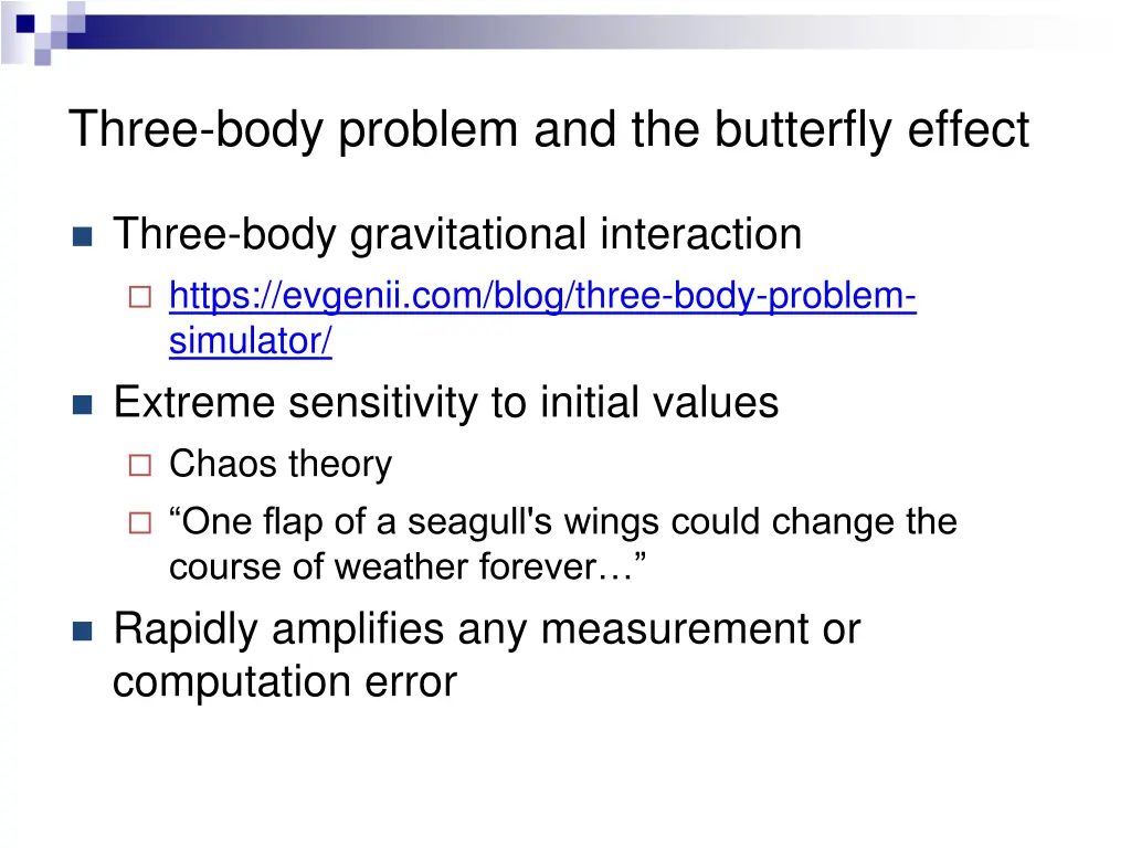 three body problem and the butterfly effect