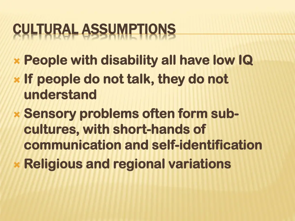 cultural assumptions cultural assumptions