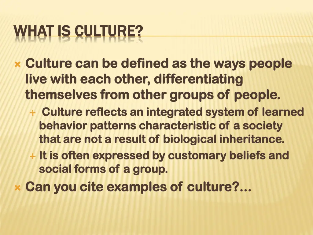 what is culture what is culture