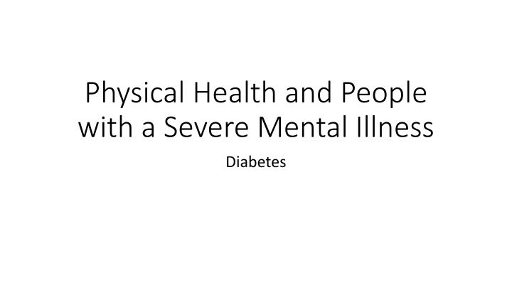 physical health and people with a severe mental