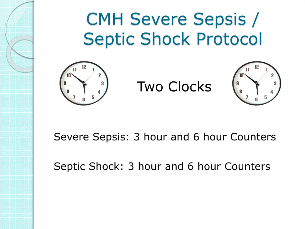 cmh severe sepsis septic shock protocol