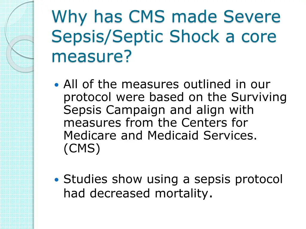 why has cms made severe sepsis septic shock