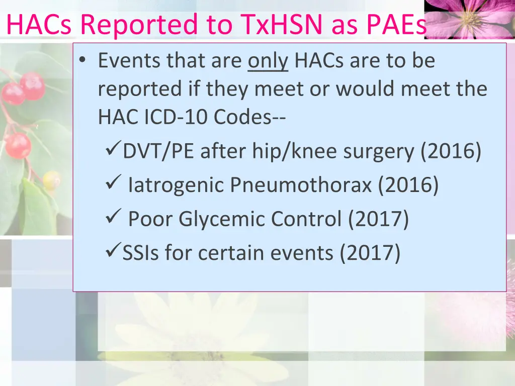 hacs reported to txhsn as paes events that