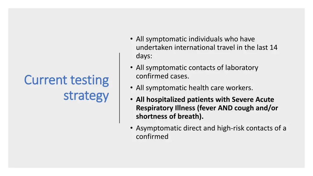 all symptomatic individuals who have undertaken