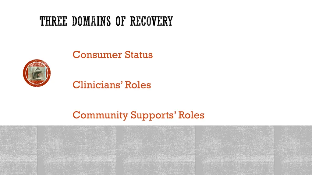 three domains of recovery