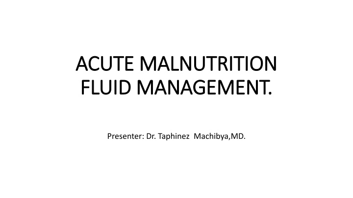 acute malnutrition acute malnutrition fluid