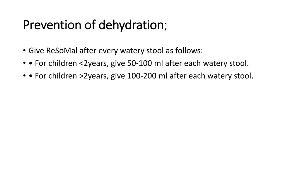 prevention of dehydration prevention