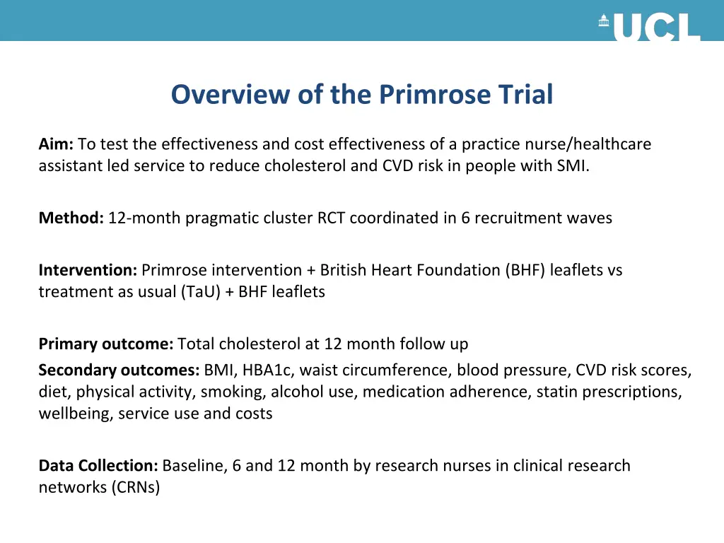 overview of the primrose trial