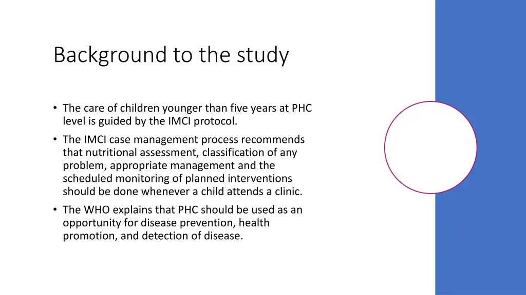 background to the study