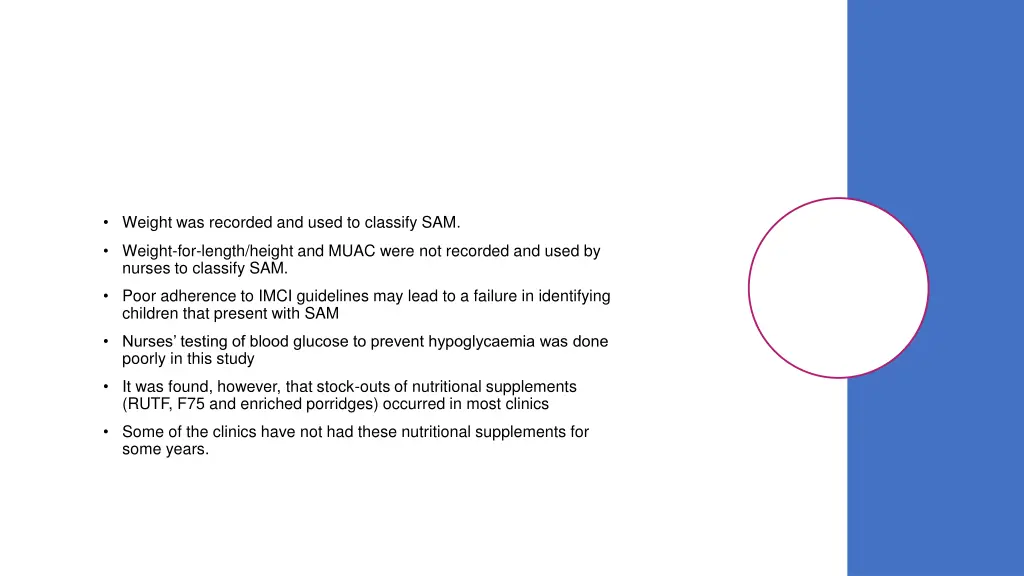 weight was recorded and used to classify sam