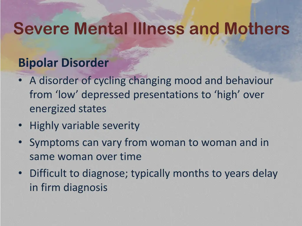 severe mental illness and mothers 7