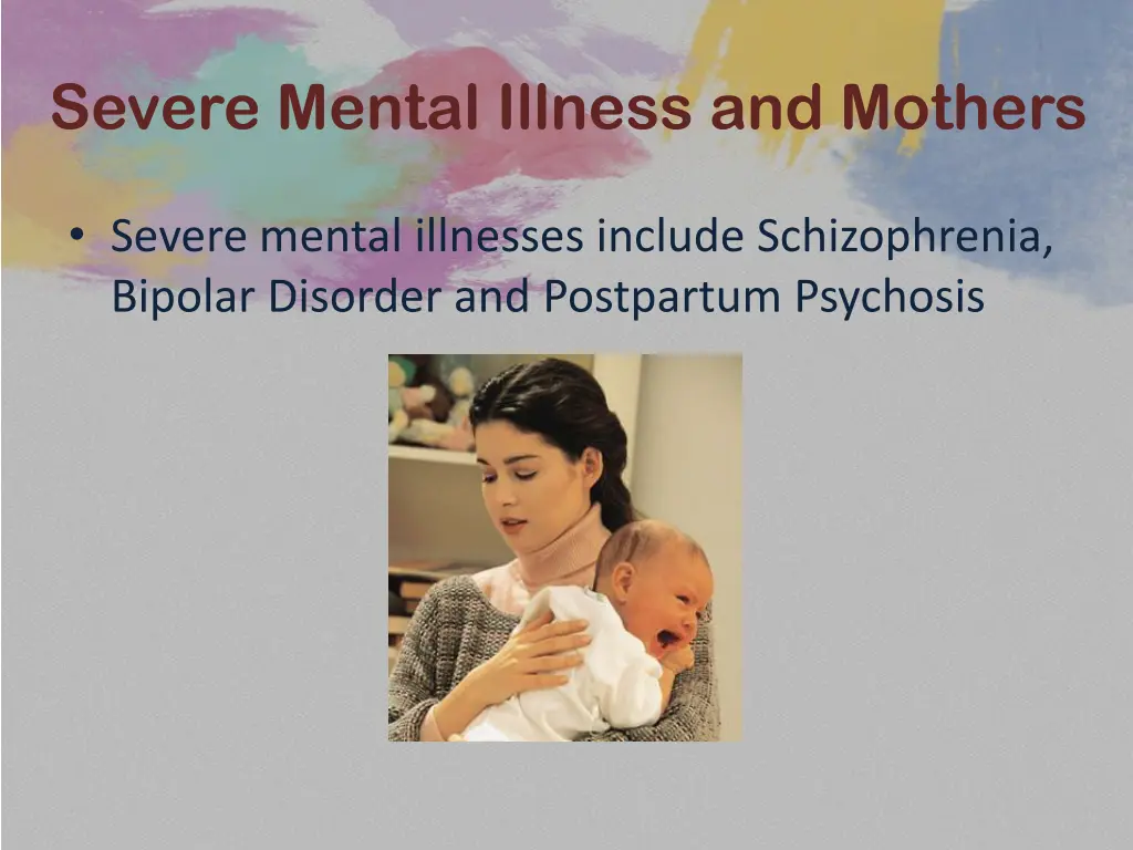 severe mental illness and mothers