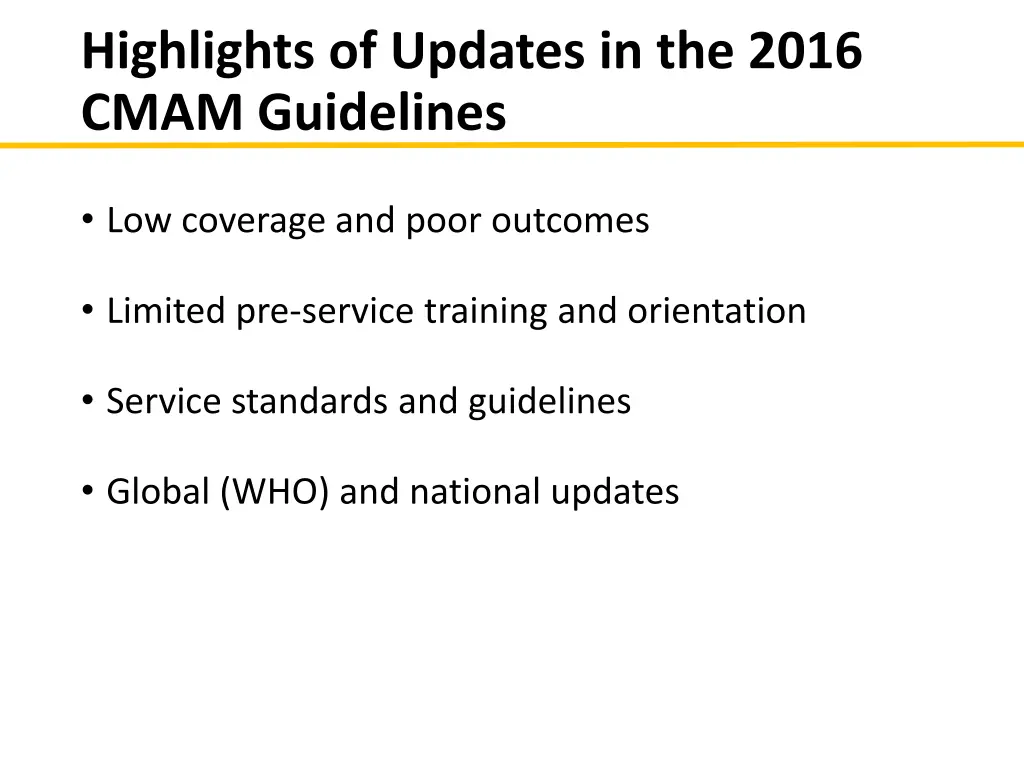 highlights of updates in the 2016 cmam guidelines