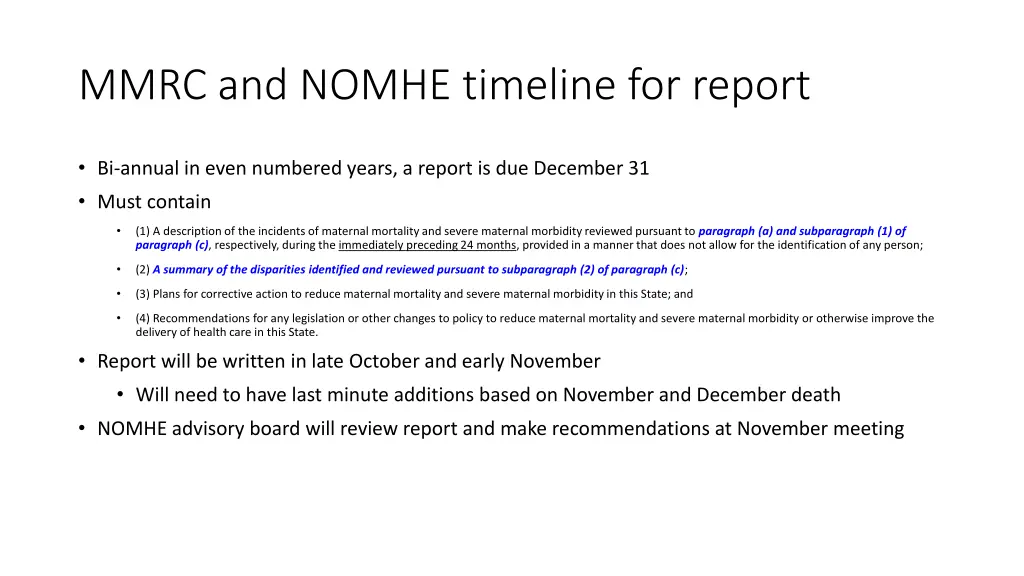 mmrc and nomhe timeline for report