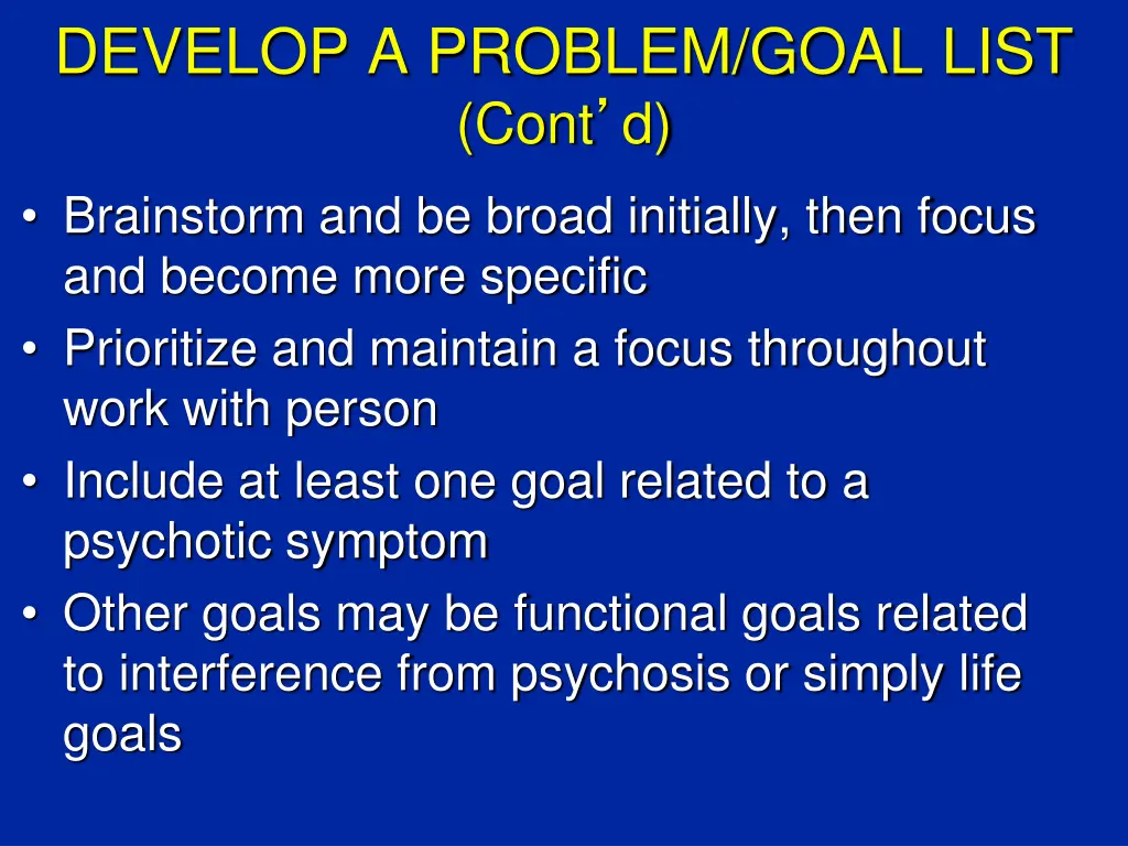 develop a problem goal list cont d