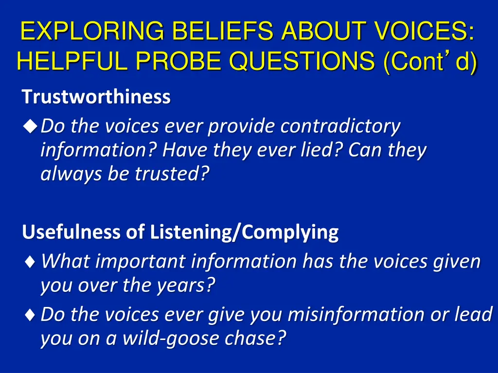 exploring beliefs about voices helpful probe 1