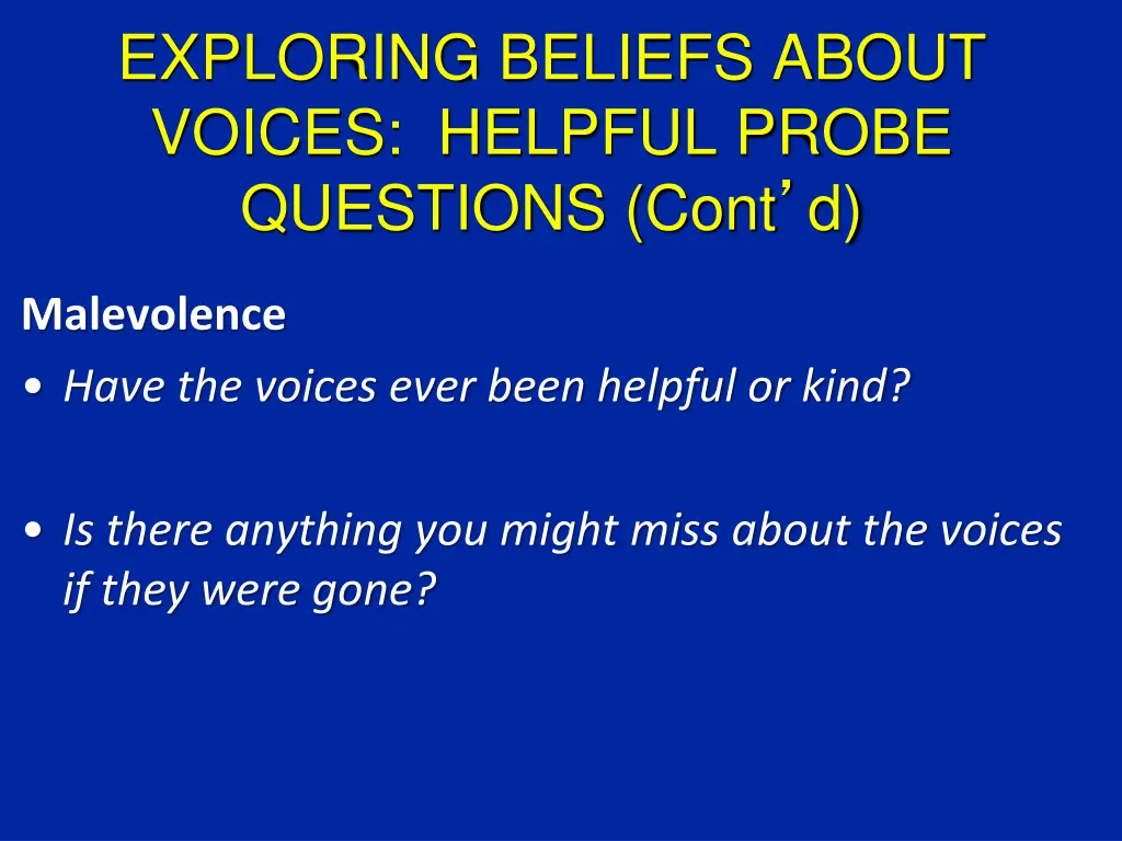 exploring beliefs about voices helpful probe 2