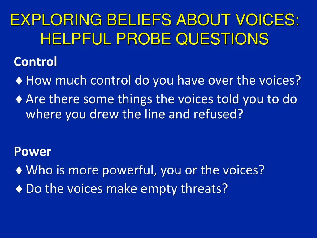 exploring beliefs about voices helpful probe